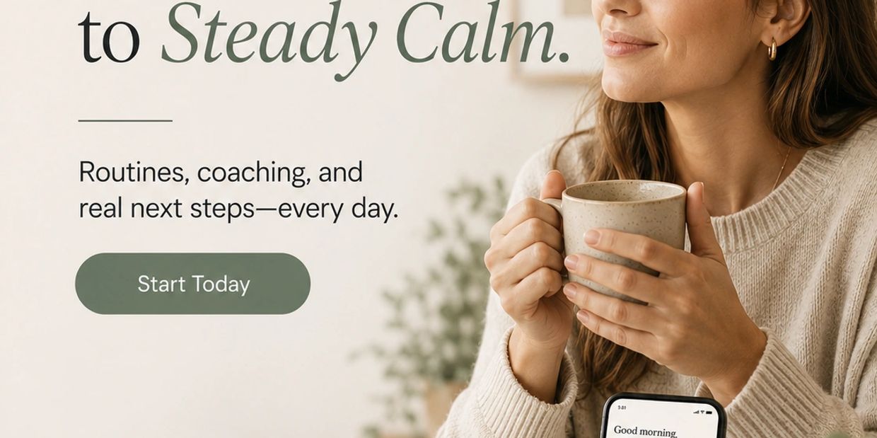 Woman holding a cup with text about steady calm coaching.