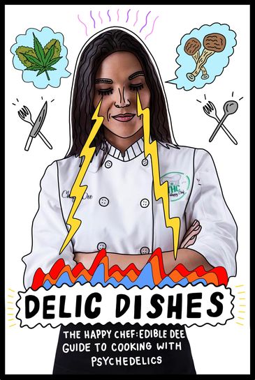 Edible Dee is back, and this time adds some "magic" in the mix with her third cookbook, "Delic Dishe