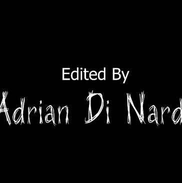 Text on black background reading 'Edited By Adrian Di Nard'.