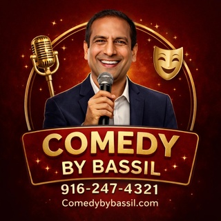Comedy by Bassil
(916) 247-4321
Comedybybassil@gmail.com