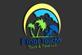 Final Touchh Tours & Travel LLC