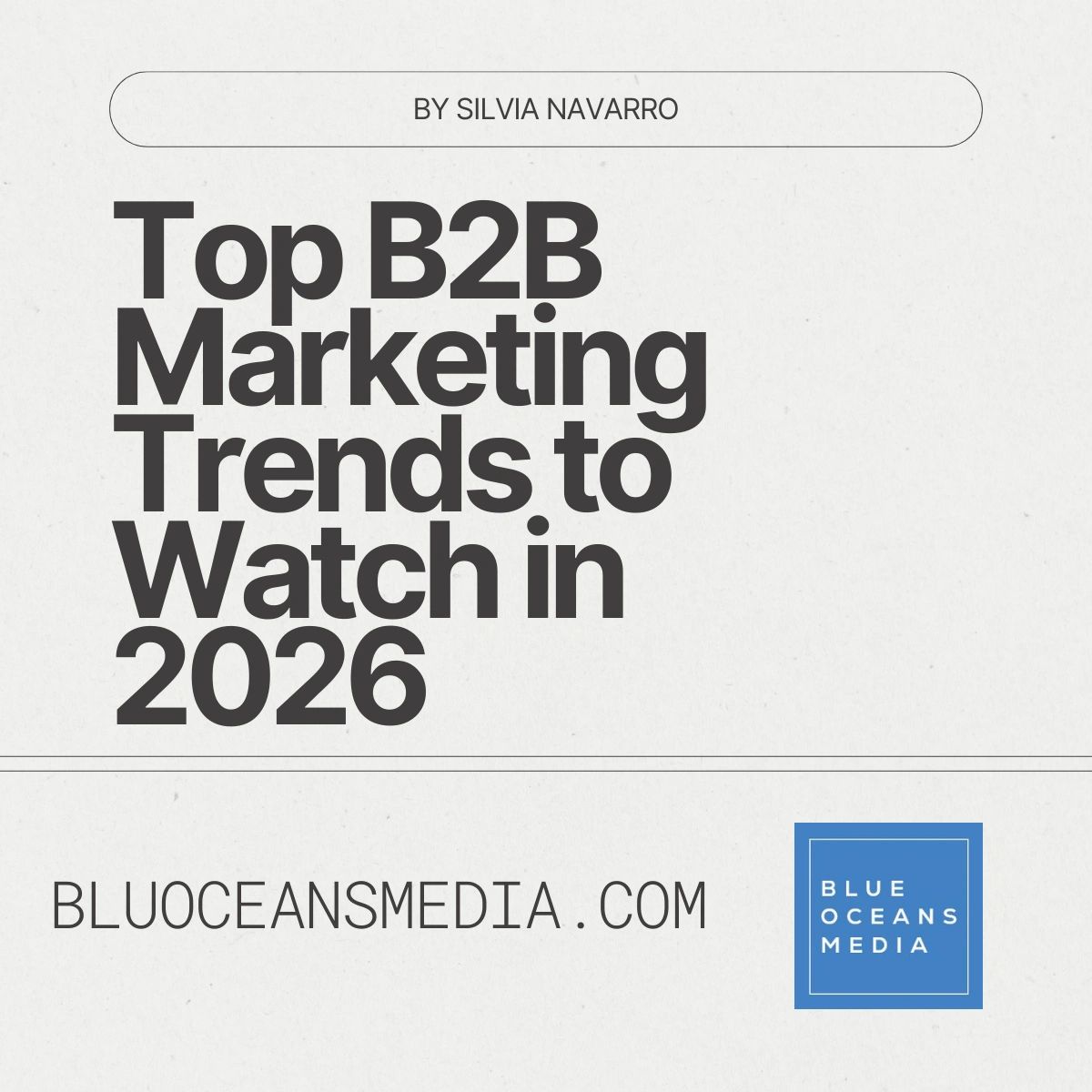 Top B2B Marketing Trends to Watch in 2026