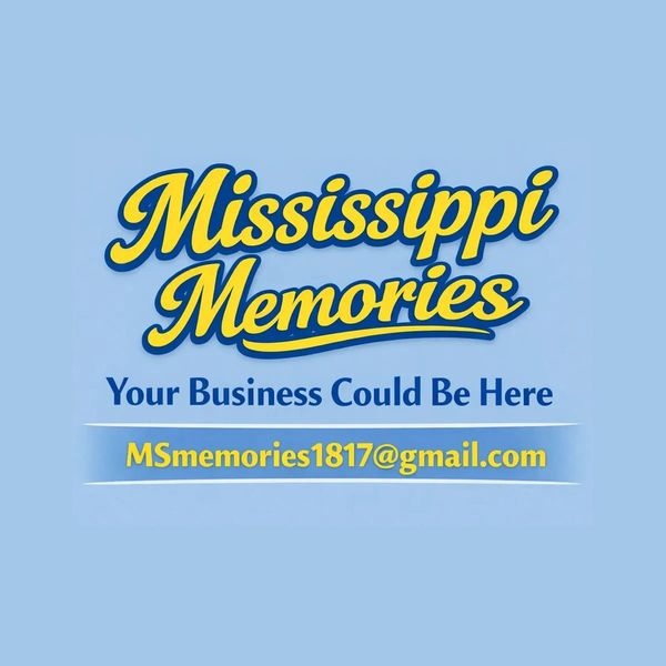 Mississippi Memories advertisement inviting businesses to join, with contact email provided.