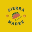 Sierra Madre Taquería