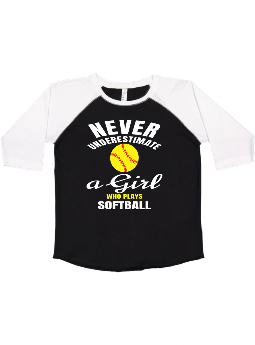 Never Underestimate a Girl Who Plays Softball