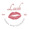 Lush Cakes and Cocktails, LLC