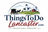Things to Do in 
Lancaster County, PA