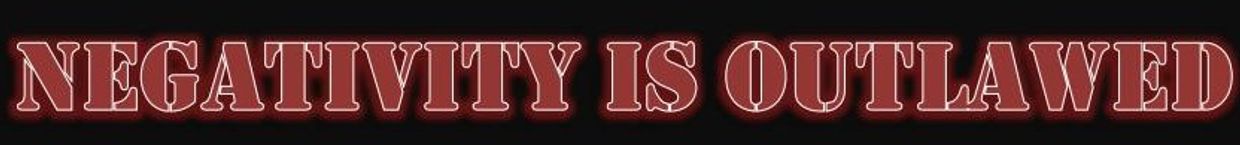 Neon sign saying 'NEGATIVITY IS OUTLAWED'.