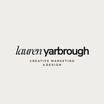 Lauren Yarbrough  |  Creative Marketing & Design