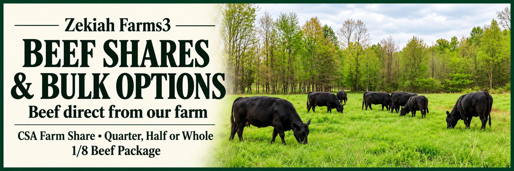 Sign offering beef shares and bulk options from Zekiah Farms.