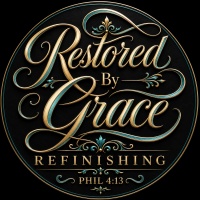 Restored By Grace 
Refinishing