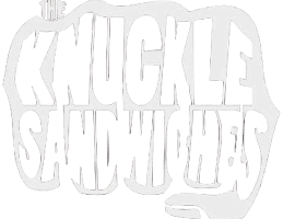 THE KNUCKLE SANDWICHES