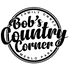 Bob’s Country Corner