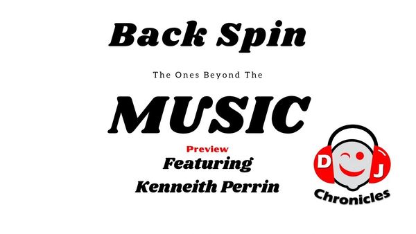 Back Spin music preview featuring Kenneith Perrin with DJ Chronicles logo.