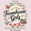 Farmhouse Girlz
