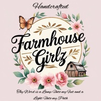 Farmhouse Girlz