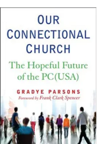 Book cover titled Our Connectional Church by Gradye Parsons with diverse people walking.