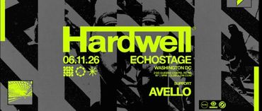 Flyer for Hardwell's Echostage event in Washington DC with support from Avello.