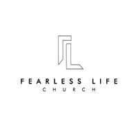 FEARLESS LIFE CHURCH
COMING 2025