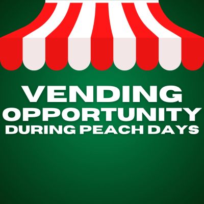 Sign announcing vending opportunity during Peach Days.