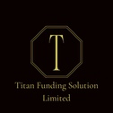 Titan Funding Solution Limited