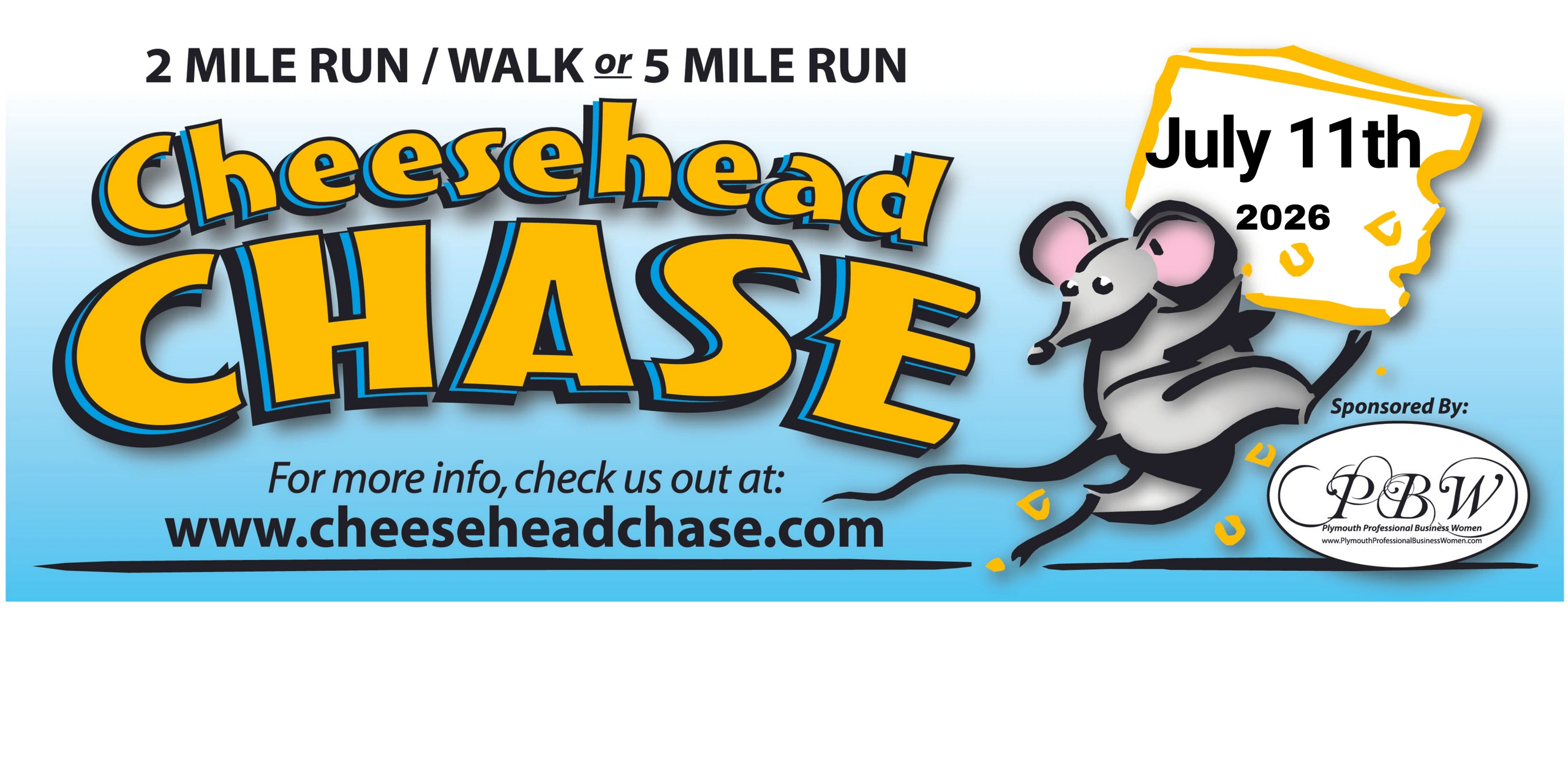 Cheesehead Chase - 2 Mile Run/Walk - 5 Mile Run - 2 Mile Walk