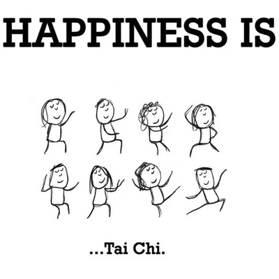 Happiness is... Tai Chi.