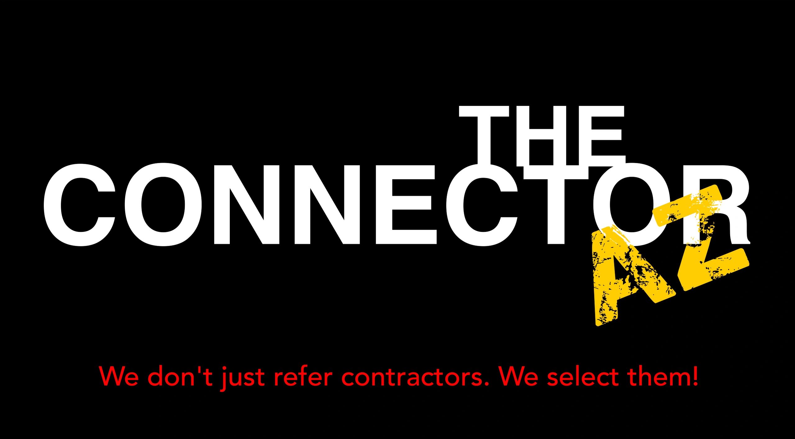 Bold logo of The Connector AZ with tagline about selecting contractors.
