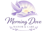 Morning Dove Manor 
and  Care  LLC