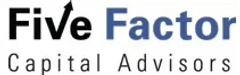 Five Factor Capital Advisors