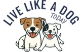 Live Like A Dog Today