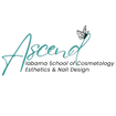 ASCEND 
Alabama School of Cosmetology Esthetics & Nail Design
