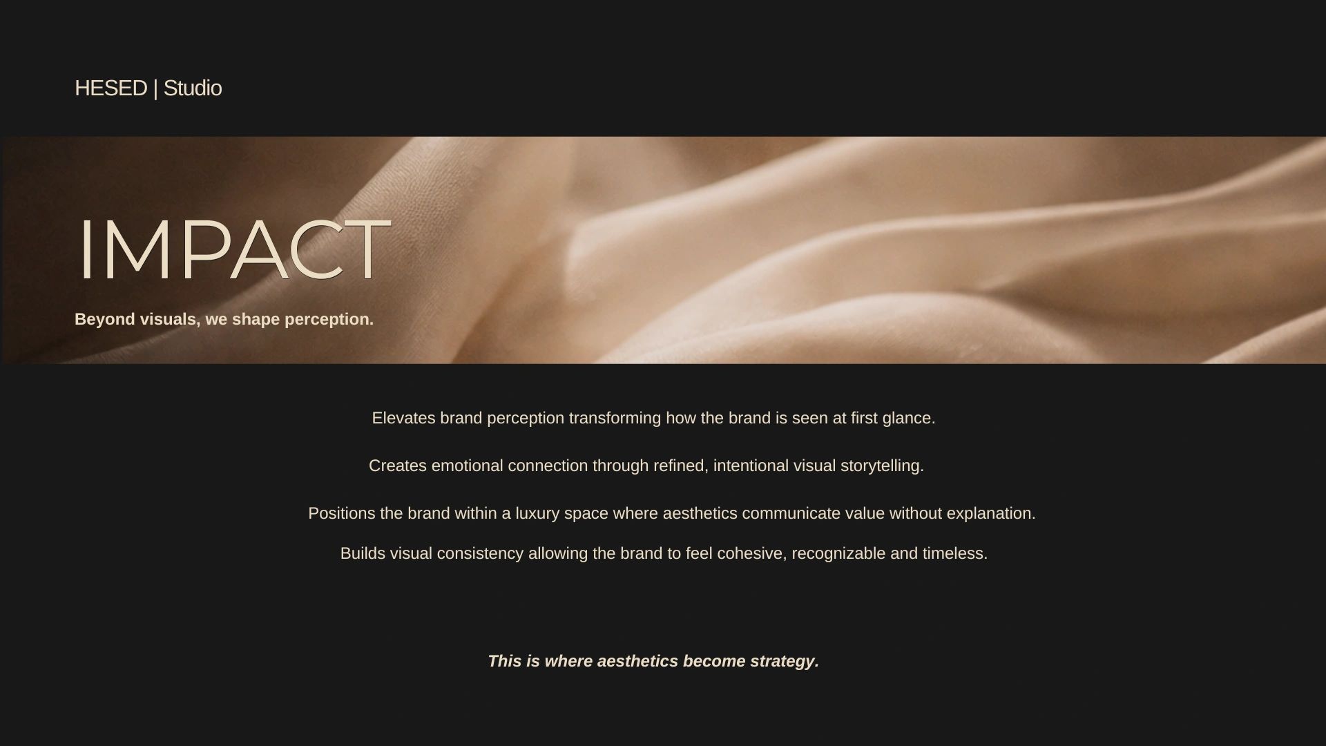 HESED Studio emphasizes impact through refined visual storytelling and cohesive brand aesthetics.