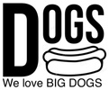 We Love Big Dogs