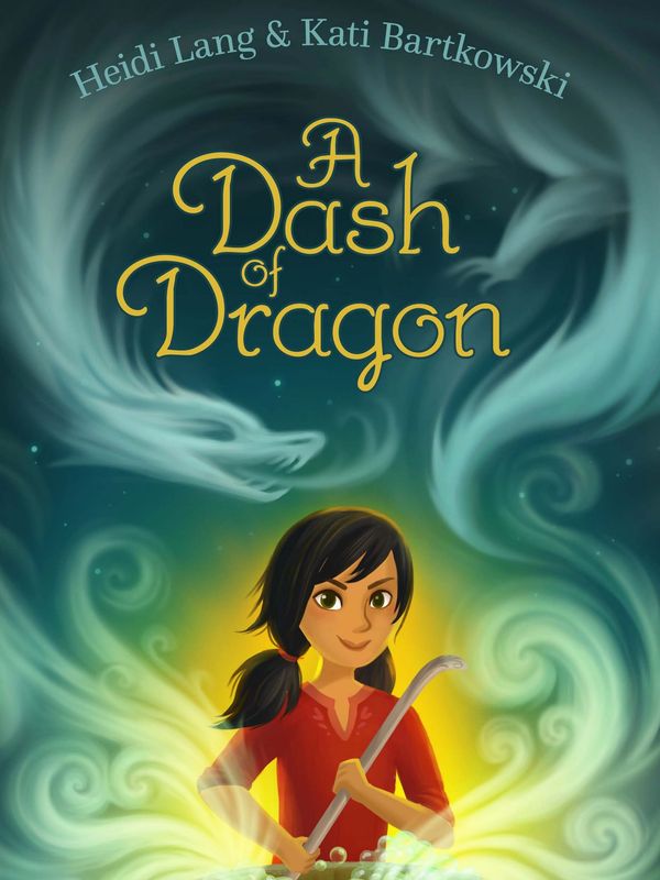 A Dash of Dragon by Heidi Lang and Kati Bartkowski - cover image