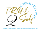 T.R.U.E. 2 Self Counseling PLLC