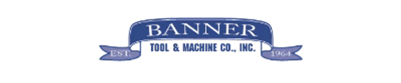 BANNER TOOL & MACHINE CO.