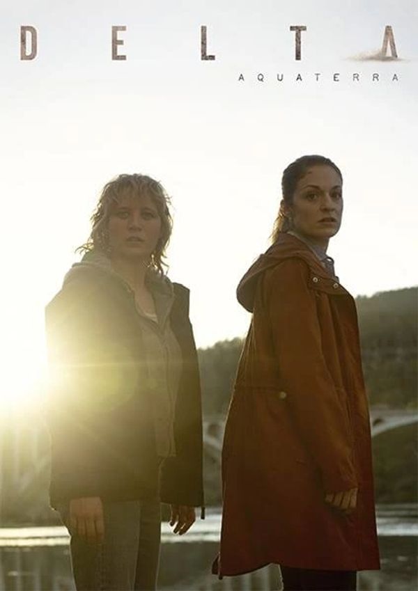 Cartel de la serie Delta Aquaterra con dos mujeres de pie al atardecer.