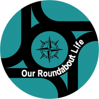 Our Roundabout Life