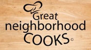 Great Neighborhood Cooks