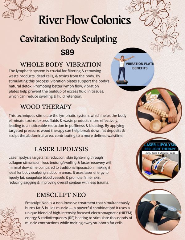 River Flow Colonics offers cavitation body sculpting with four treatments for $89.