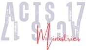 Acts 17 Ministries