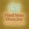 Find Your 
Own Joy!

 