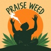 Praise Weed Apparel