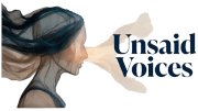 Unsaid Voices