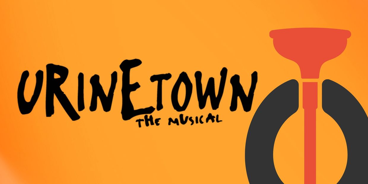 Logo for Urinetown The Musical with playful font and plunger graphic.