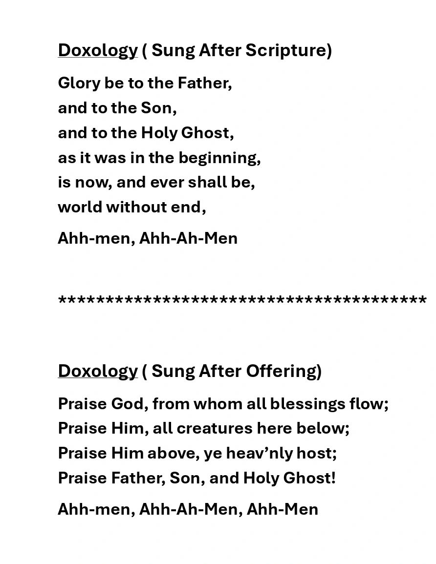 Two Christian doxologies, one sung after scripture and one after offering.