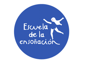 ESCUELA DE LA ENSOÑACION