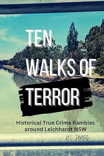 Book cover for a true crime tour in Leichhardt, NSW.