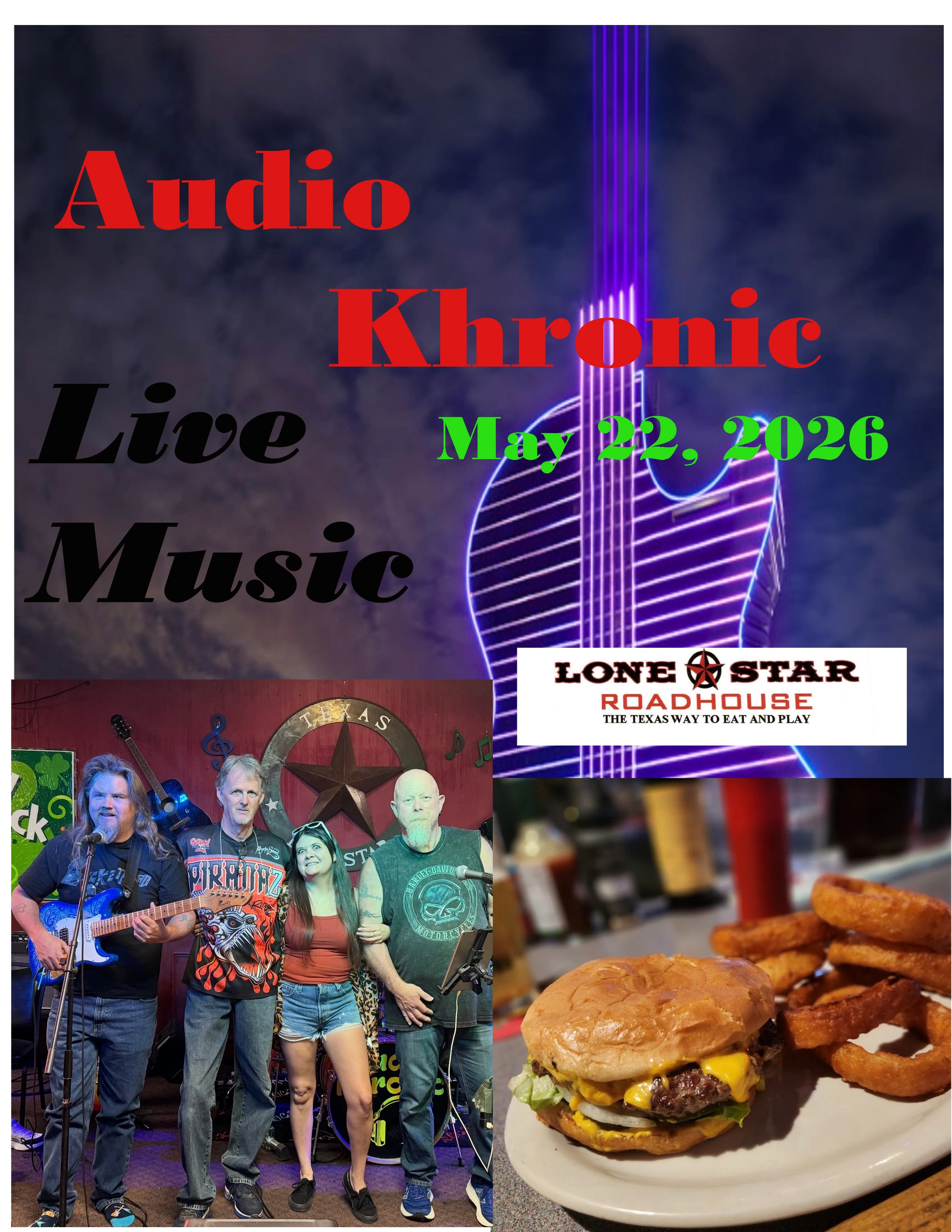Live music and food at Lone Star Roadhouse with Audio Khronic on May 22, 2026.